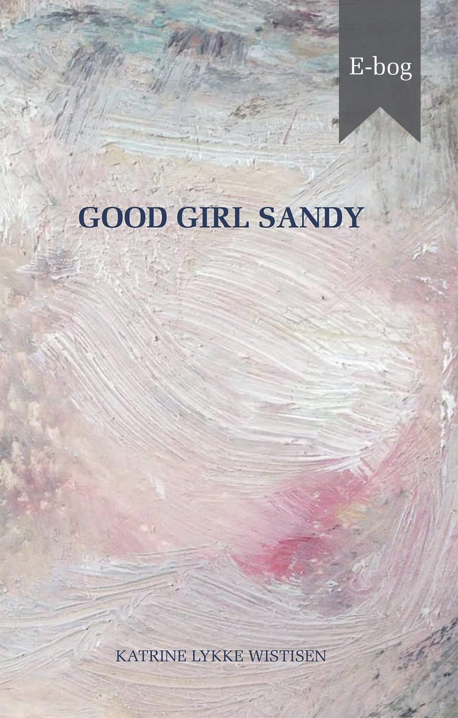Good Girl Sandy - ebog