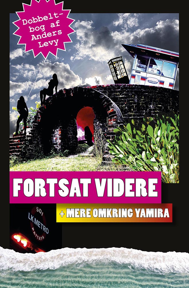 Fortsat videre + Mere omkring Yamira - Ebog