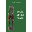 30 år efter 30 år